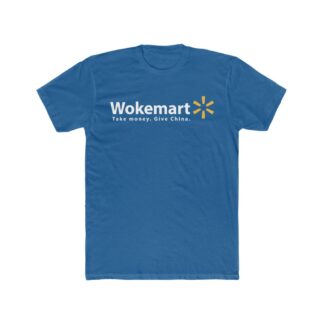 Wokemart Walmart Anti Woke T-Shirt