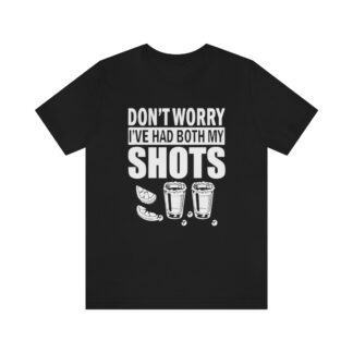 Don't worry I've had both my shots covid anti-liberal t-shirt mens soft